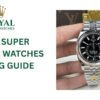 Guide to Buy The Best Rolex Super Clone Watches Online